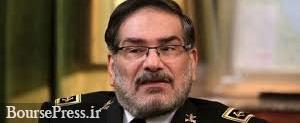 مواضع دبیر شورای امنیت ایران درباره دلیل عدم مذاکره با آمریکا