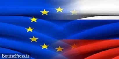 اتحادیه اروپا تحریم های روسیه را برای ۶ ماه دیگر تمدید کرد